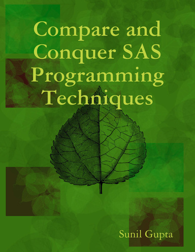 Compare and Conquer SAS Programming Techniques