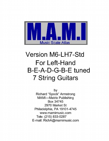 M.A.M.I. Musical Scales Atlas for Left-Hand B-E-A-D-G-B-E Tuned 7-String Guitars