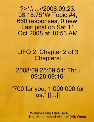 LIFO 2: Chap. 2 of 3: "700 for you..."