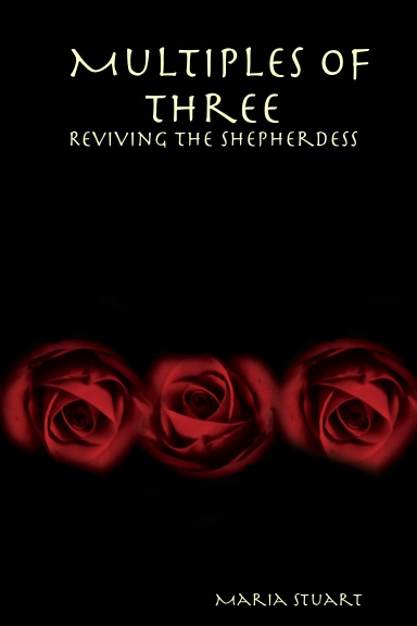 Multiples of Three: Reviving the Shepherdess