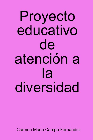 Proyecto educativo de atención a la diversidad