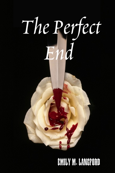 The Perfect End