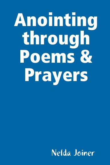 Anointing through Poems & Prayers