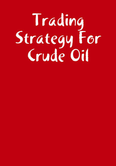 trading strategy for crude oil
