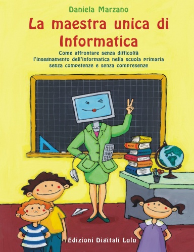LA MAESTRA UNICA DI INFORMATICA
