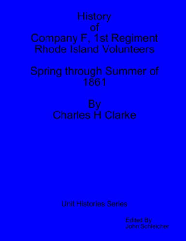 History of Company F, 1st Regiment, RI Volunteers