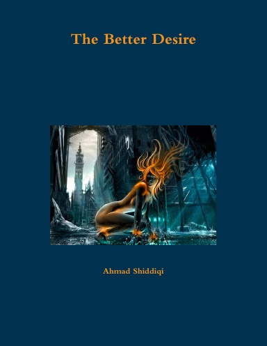 The Better Desire
