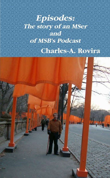 Episodes: The story of an MSer  and of MSB's Podcast (paperback)
