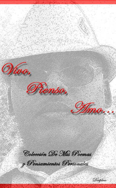 Vivo, Pienso, Amo...