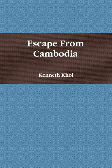 Escape From Cambodia Paperback