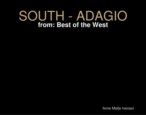 SOUTH - ADAGIO (Anne Mette Iversen)