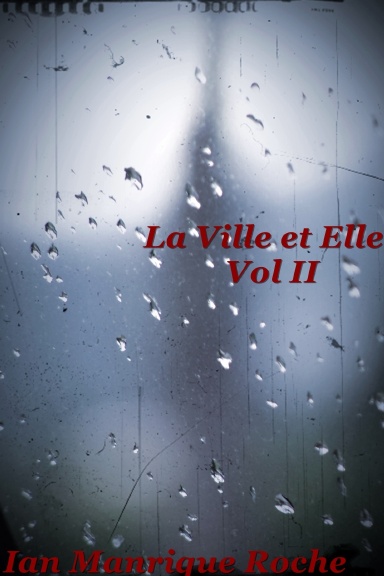 La Ville et Elle Vol II