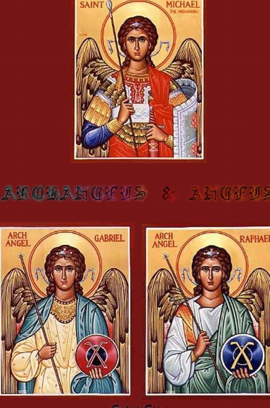 ARCHANGELS & ANGELS