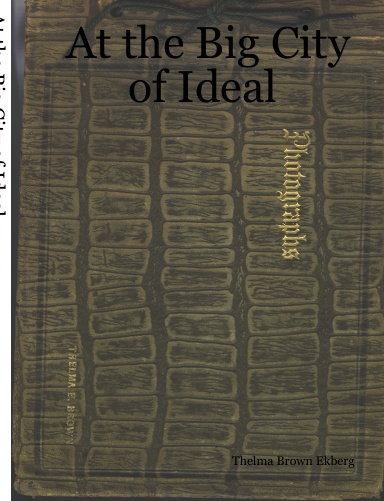 At the Big City of Ideal
