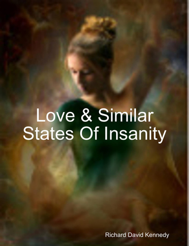 Love & Similar States Of Insanity eBOOK
