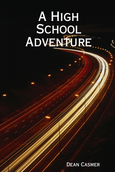 A High School Adventure
