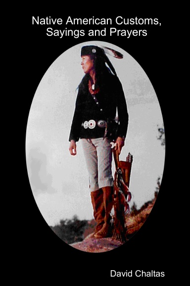 Native American Customs, Sayings, and Prayers
