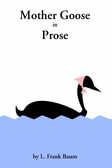 Mother Goose in Prose