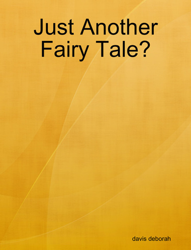 Just Another Fairy Tale?