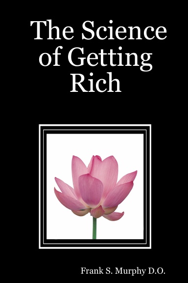 The Science of Getting Rich