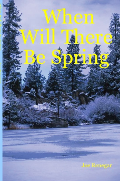 When Will There Be Spring