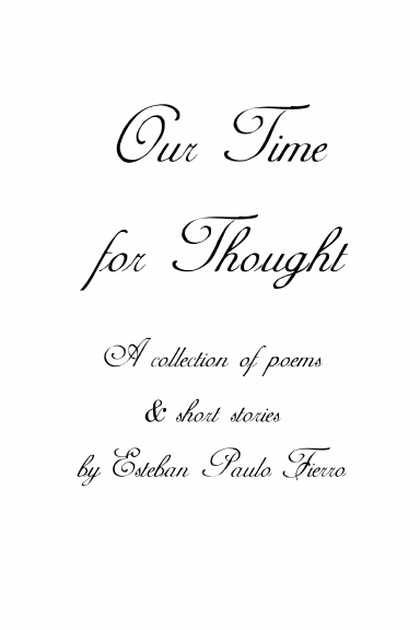Our Time For Thought