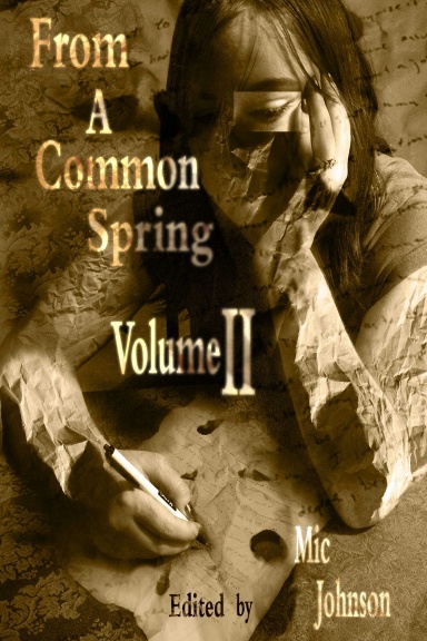 From A Common Spring Volume 2