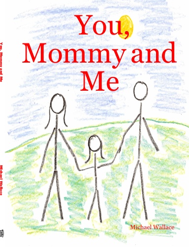 You, Mommy and Me