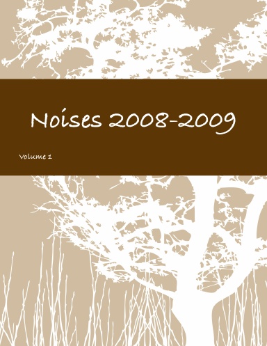 Noises 2008-2009