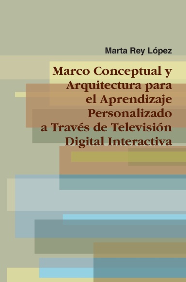 Marco Conceptual y Arquitectura para el Aprendizaje Personalizado a Través de Televisión Digital Interactiva
