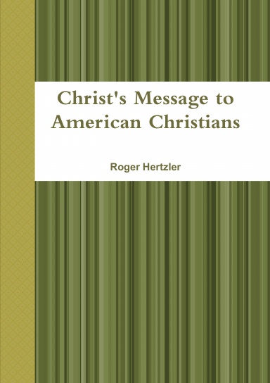 Christ's Message to American Christians