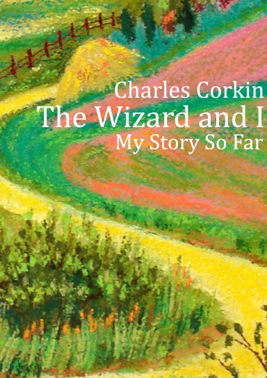 The Wizard and I