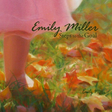 Emily Miller: Steps to the Goal