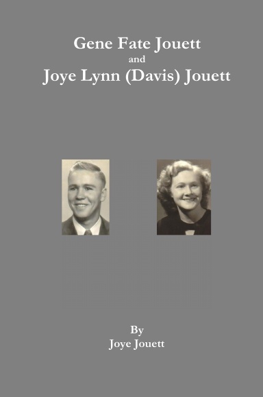 Gene Fate Jouett and Joye Lynn (Davis) Jouett