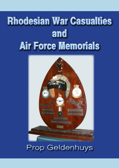 Rhodesian War Casualties & Airforce Memorials A4