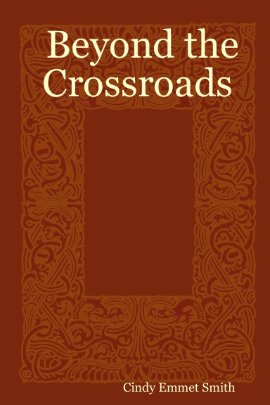 Beyond the Crossroads
