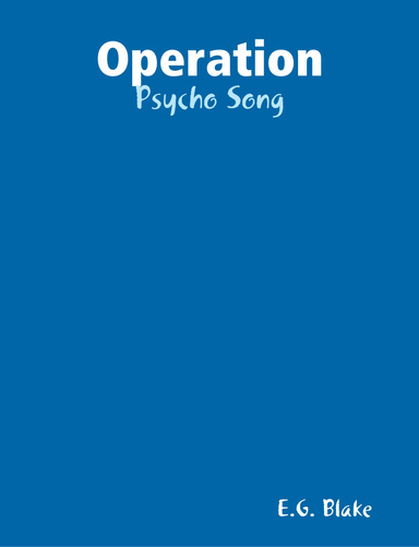 Operation: Psycho Song