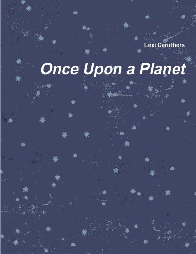 Once Upon a Planet