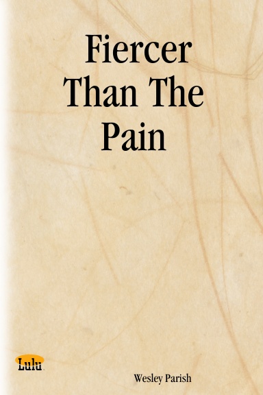 Fiercer Than The Pain