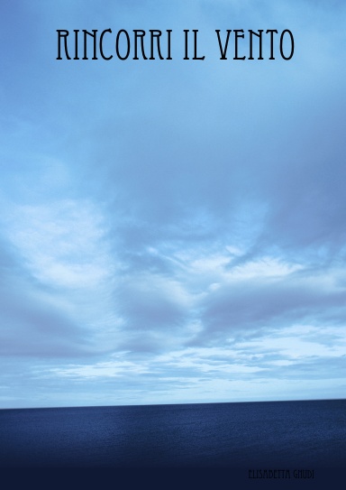 Rincorri il vento