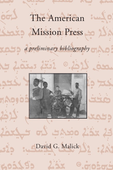 The American Mission Press: A Preliminary Bibliography