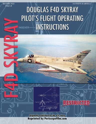 Douglas F4D Skyray Pilot's Flight Operating Instructions