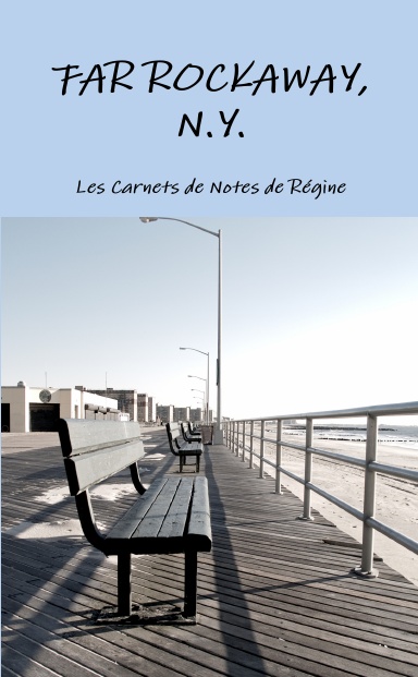 FAR ROCKAWAY, N.Y. Notebook