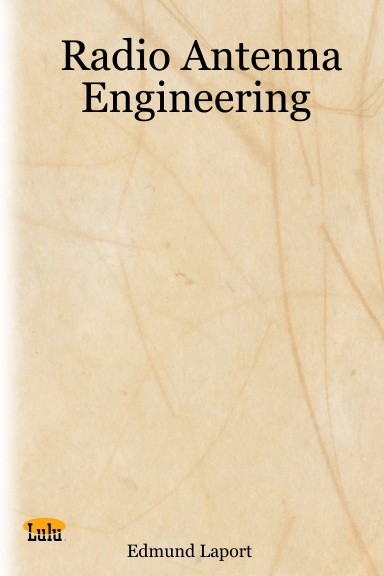 Radio Antenna Engineering