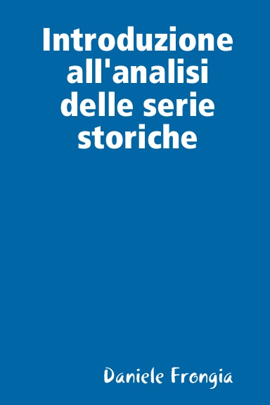 Introduzione all'analisi delle serie storiche