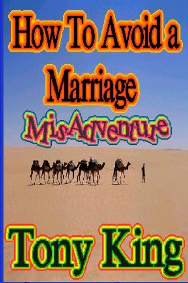 How To Avoid A Marriage MisAdventure