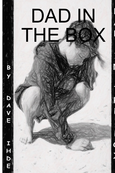 DAD IN THE BOX