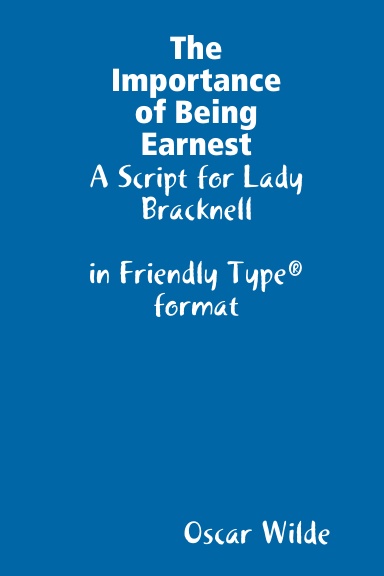 The Importance of Being Earnest - Lady Bracknell - Perfect Bound
