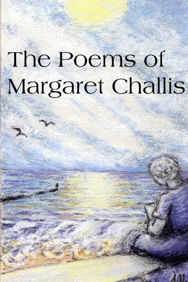 The Poems of Margaret Challis