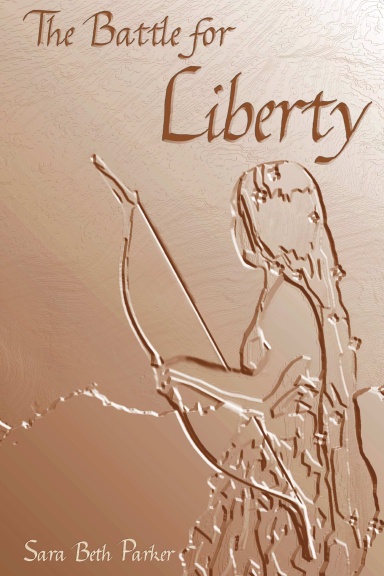 The Battle for Liberty